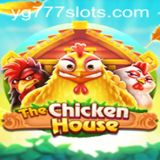 TheChickenHouse: A Comprehensive Guide with a YG777 Twist